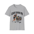 Cart Push PR T-Shirt